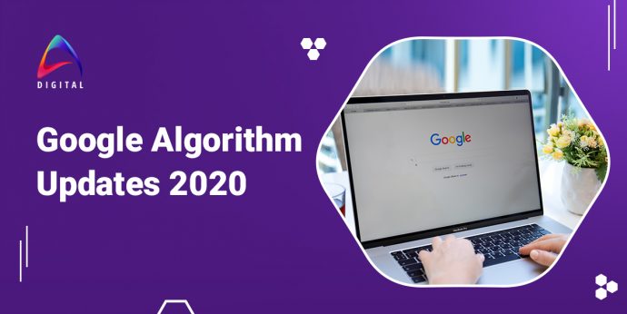 What is Google Algorithm? Algorithm updates so far [2020]